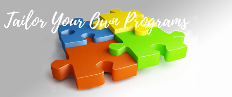 Tailor Your Own Programs
